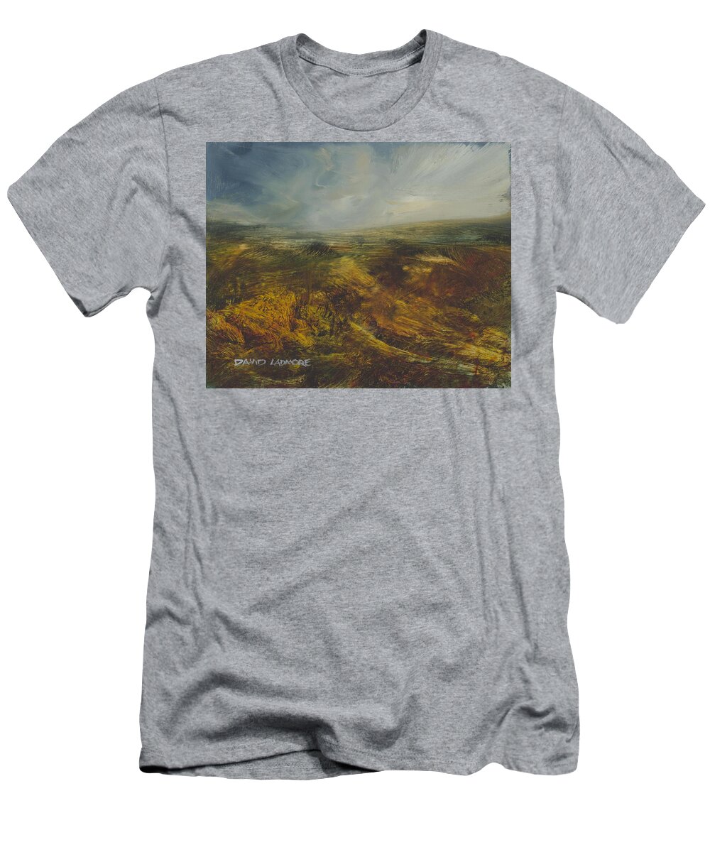 Moorland T-Shirt featuring the painting Moorland 71 by David Ladmore