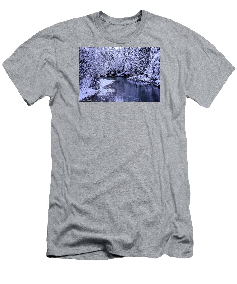Snow T-Shirt featuring the photograph Snowy Nooksack by Mark Joseph