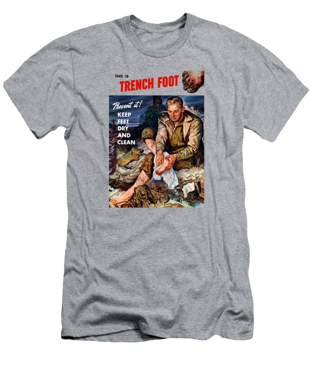 World War Two T-Shirt featuring the painting This Is Trench Foot - Prevent It by War Is Hell Store