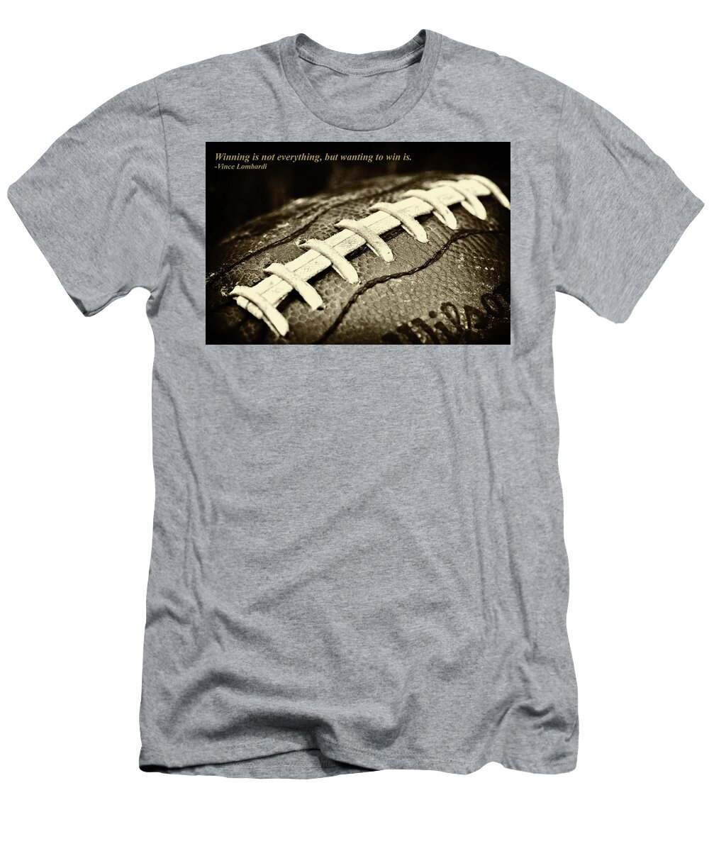 Winning Is Not Everything - Lombardi T-Shirt featuring the photograph Winning is Not Everything - Lombardi by David Patterson