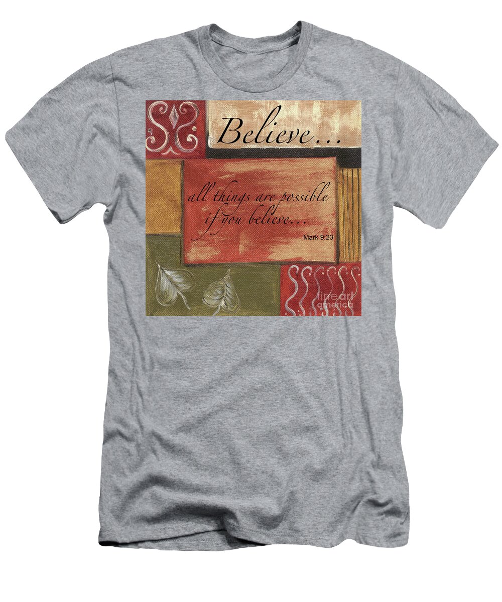 Strength T-Shirt featuring the painting Words To Live By Believe by Debbie DeWitt