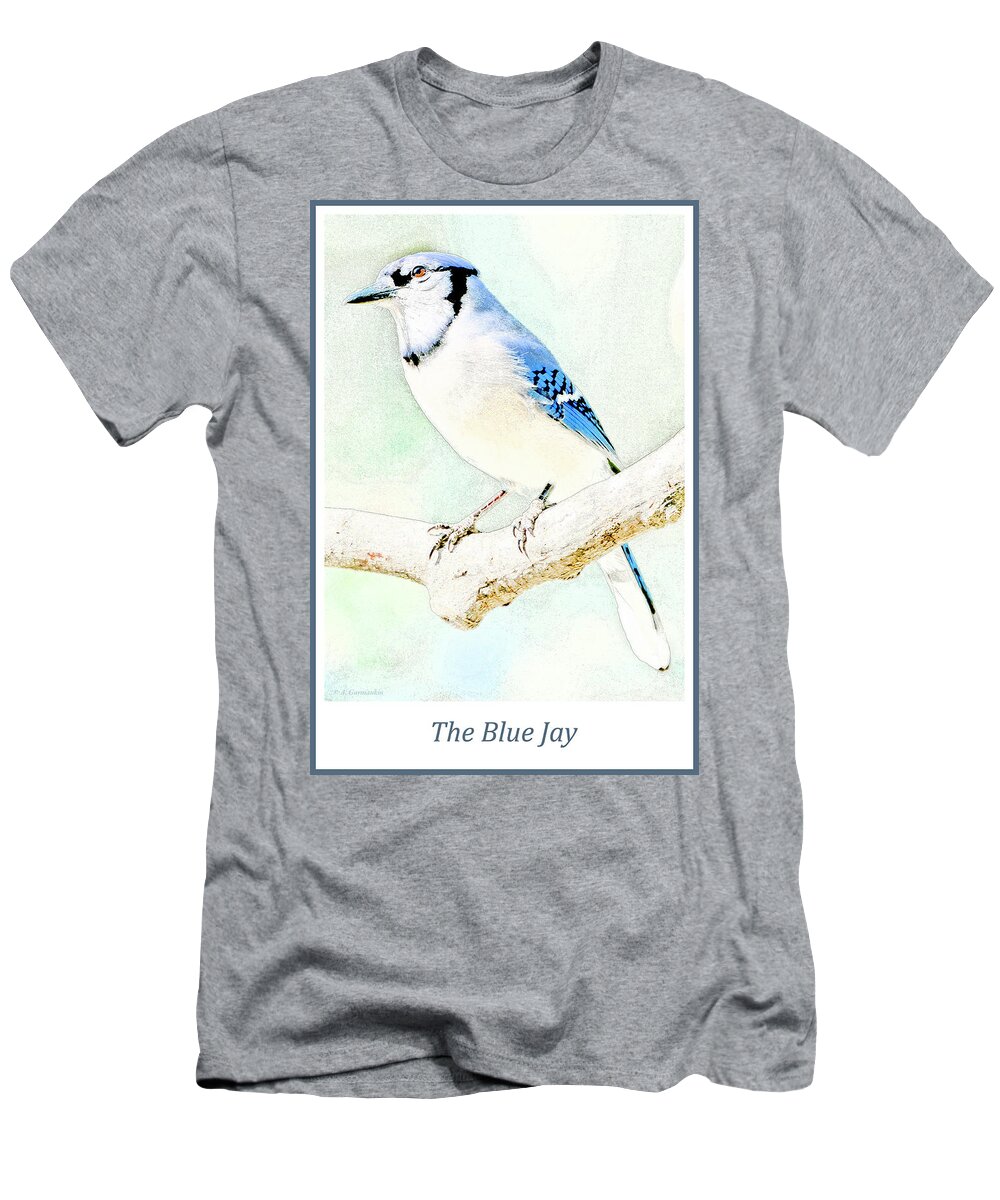Taxonomy T-Shirt featuring the digital art Blue Jay #1 by A Macarthur Gurmankin