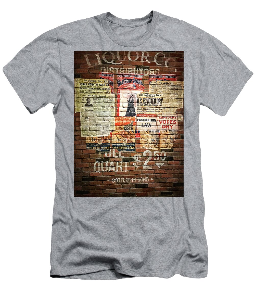 Speakeasy T-Shirt featuring the photograph Bottled in Bond by Jill Love