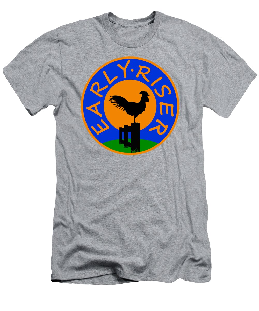 Rooster T-Shirt featuring the digital art Early Riser by David Manlove