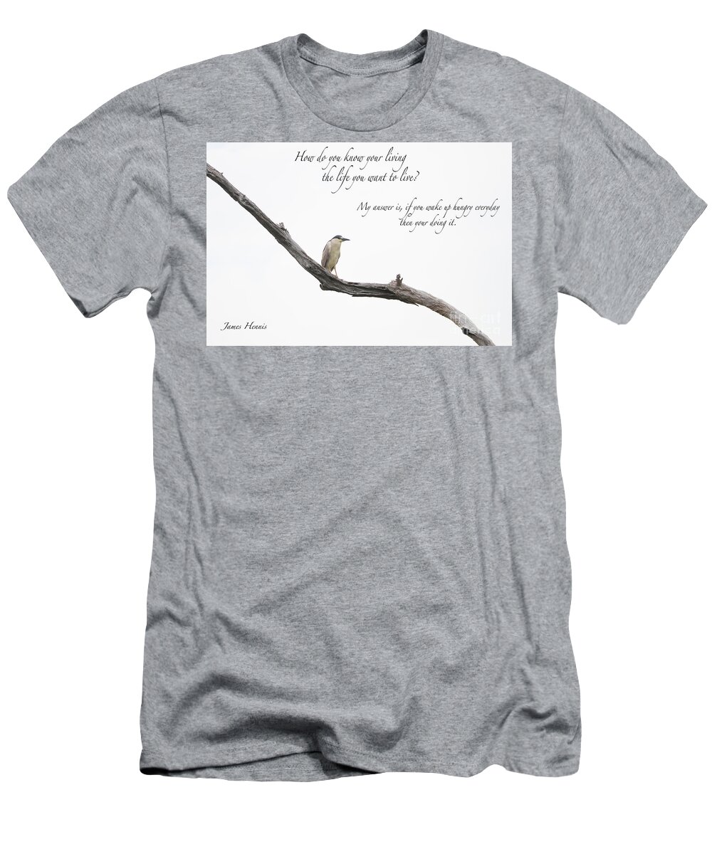 Bird T-Shirt featuring the photograph Hungry for Life by Metaphor Photo