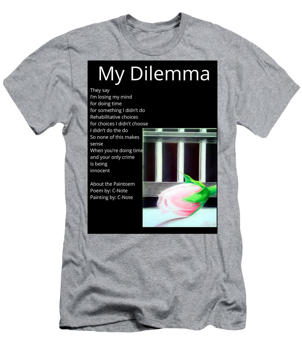 Black Art T-Shirt featuring the digital art My Dilemma Paintoem by Donald C-Note Hooker