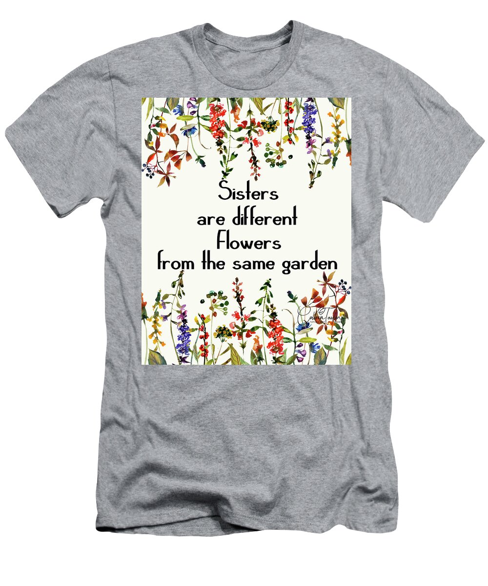 Sisters Quote T-Shirt featuring the mixed media Sisters 2 by Colleen Taylor