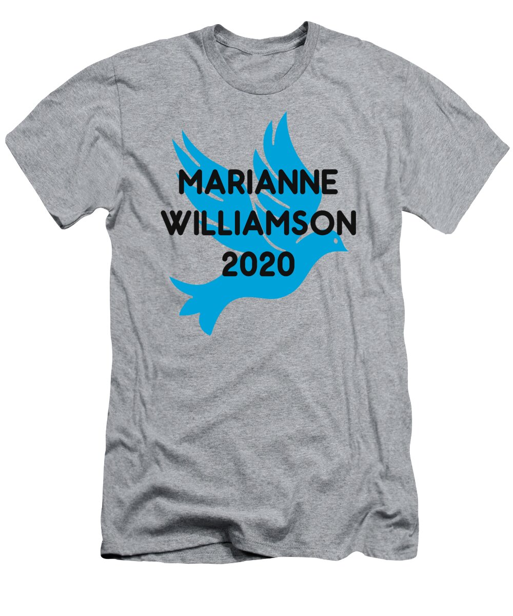 Election T-Shirt featuring the digital art Marianne Williamson For President 2020 #1 by Flippin Sweet Gear