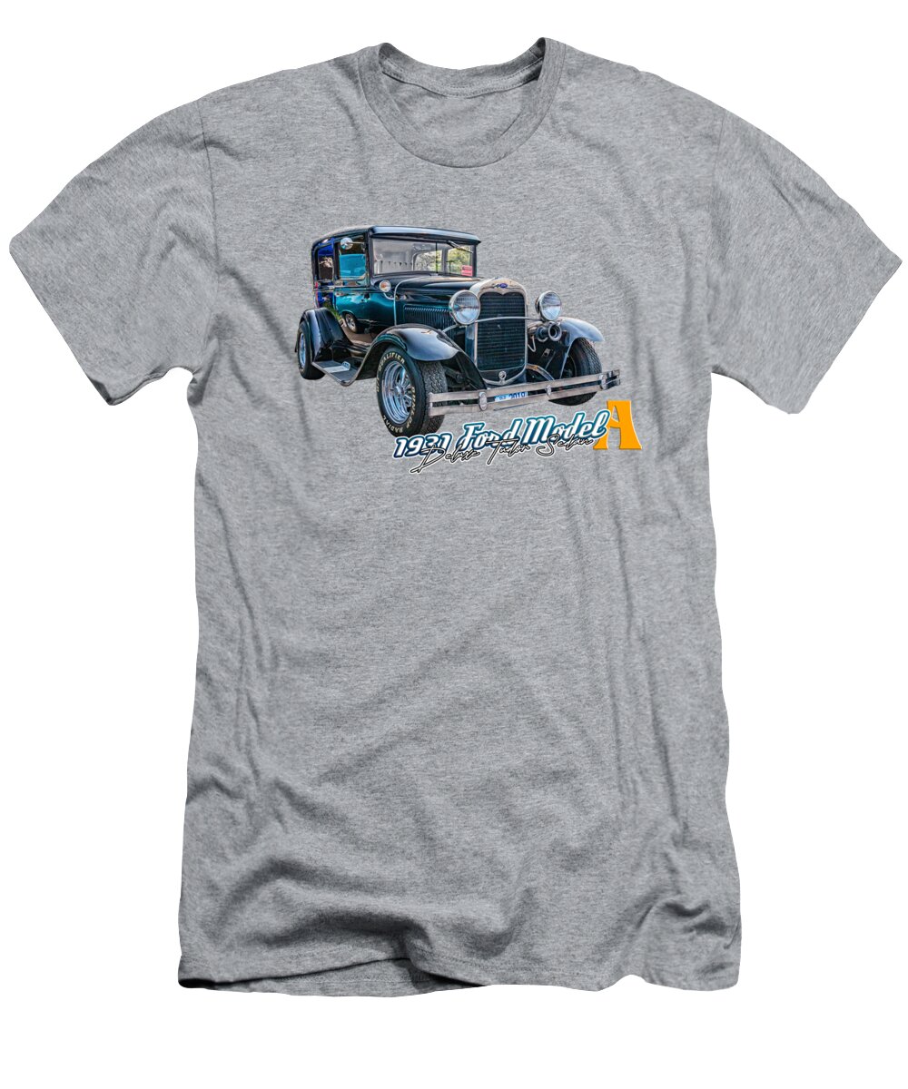 1931 T-Shirt featuring the photograph 1931 Ford Model A Deluxe Tudor Sedan #8 by Gestalt Imagery
