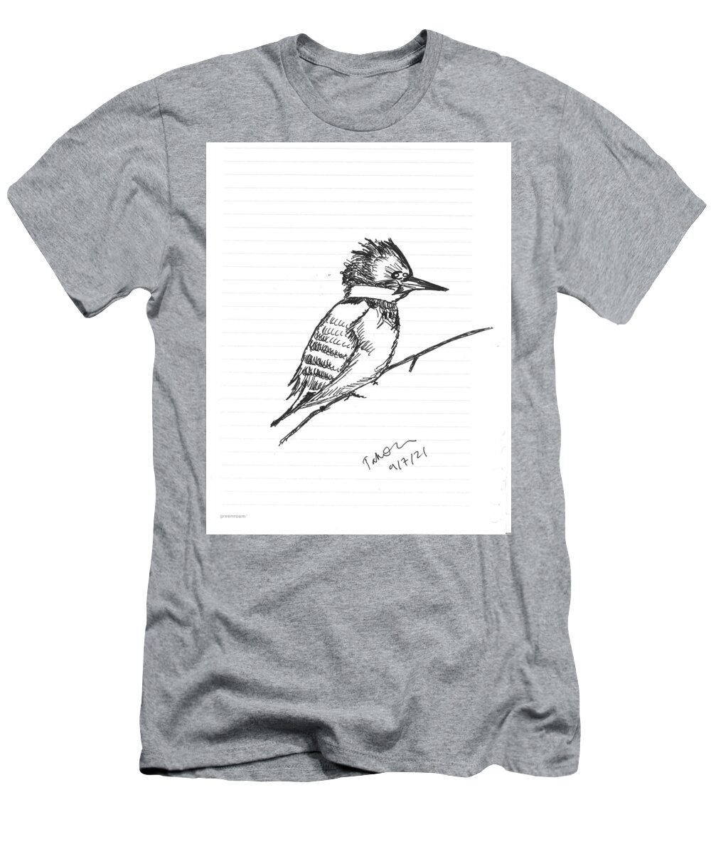 Bird T-Shirt featuring the drawing Belted Kingfisher by Tahmina Watson
