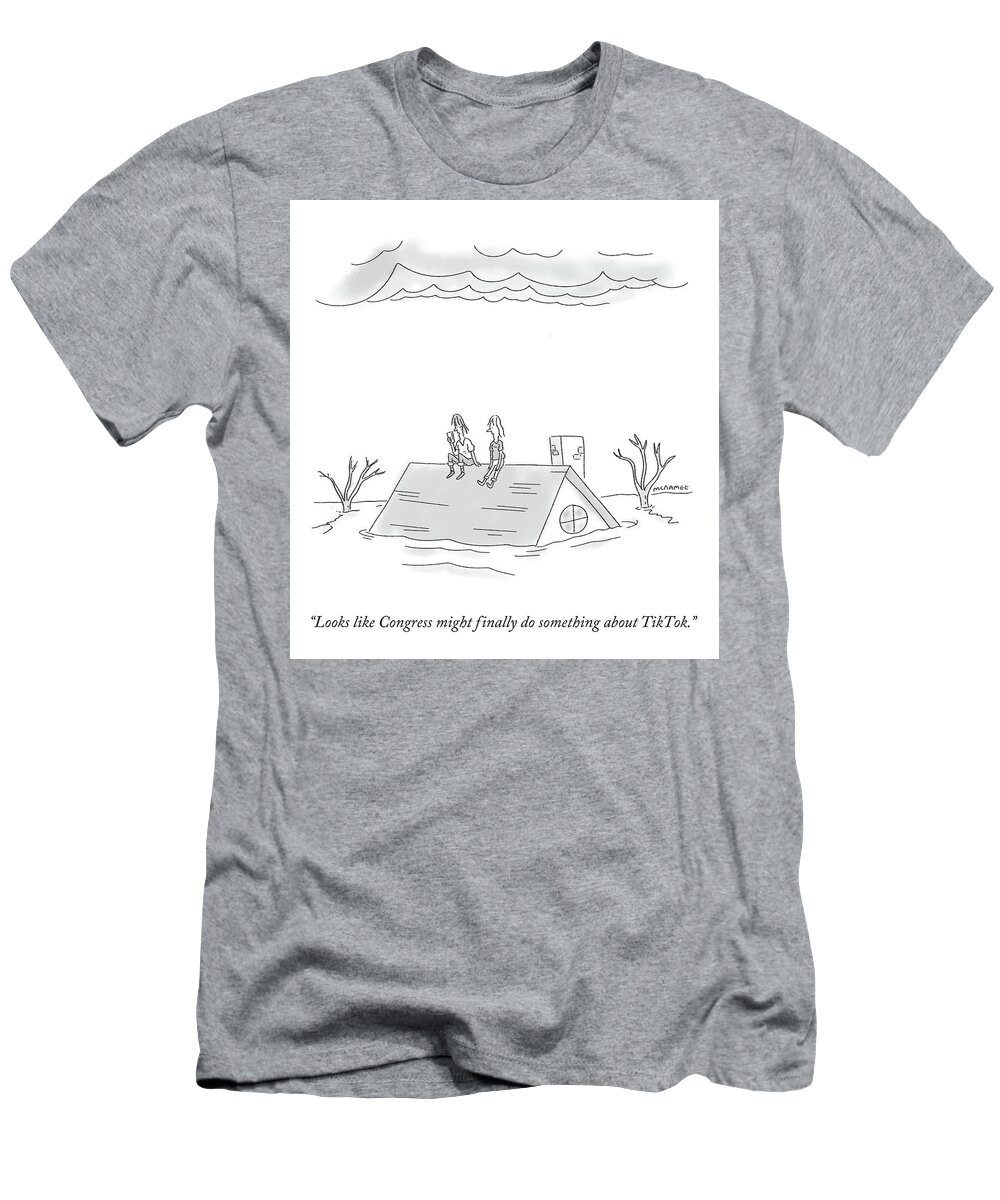“looks Like Congress Might Finally Do Something About Tik Tok.” T-Shirt featuring the drawing Congress Might Finally do Something by John McNamee