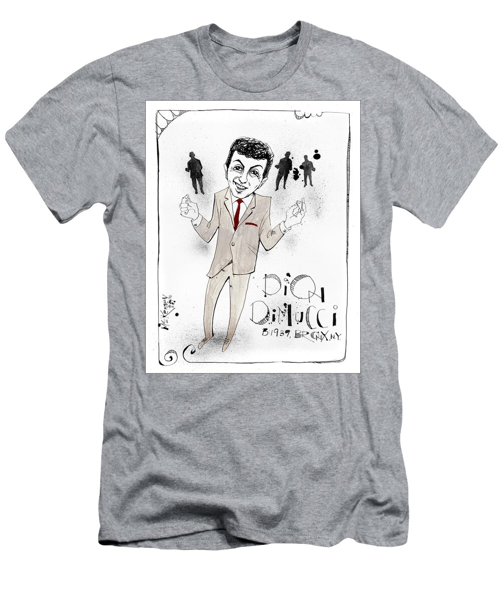 T-Shirt featuring the drawing Dion DiMucci by Phil Mckenney