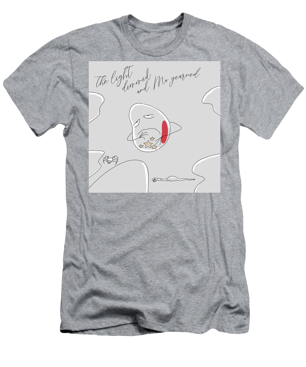Hunger T-Shirt featuring the drawing Hunger-Mo-Yearning-Grey by J Lyn Simpson