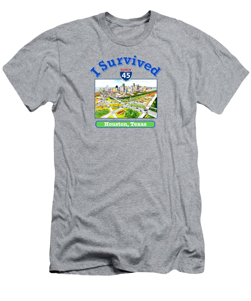 City T-Shirt featuring the mixed media I Survived I-45 Houston Texas by Margaret Bucklew