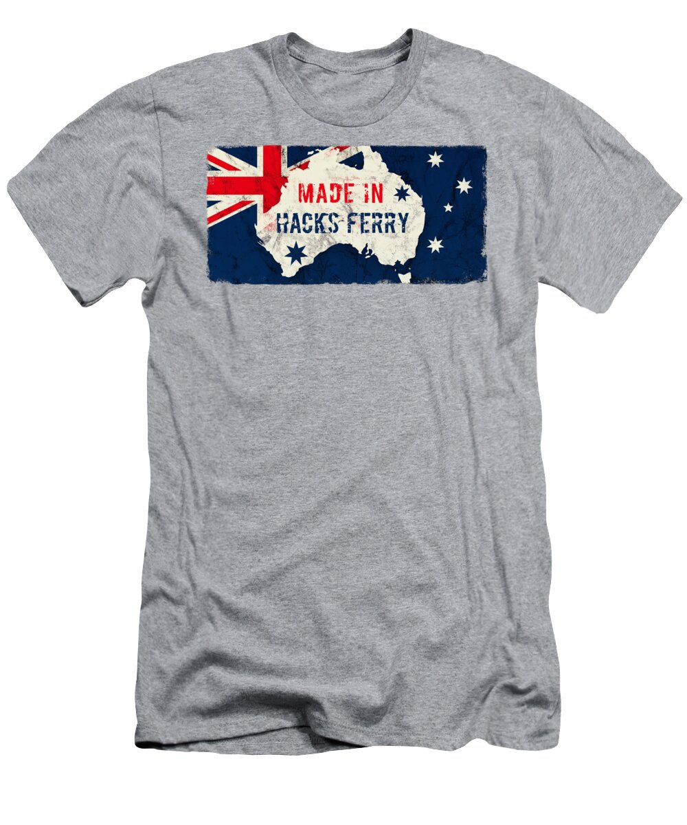 Hacks Ferry T-Shirt featuring the digital art Made in Hacks Ferry, Australia by TintoDesigns