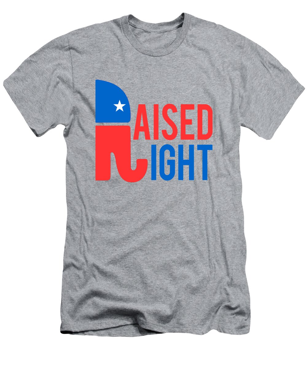 Right Conservative Republican T-Shirt by Flippin Sweet Gear - Pixels