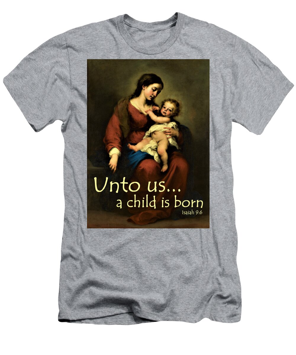 Christmas T-Shirt featuring the digital art Unto Us A Child Is Born by Bill Ressl