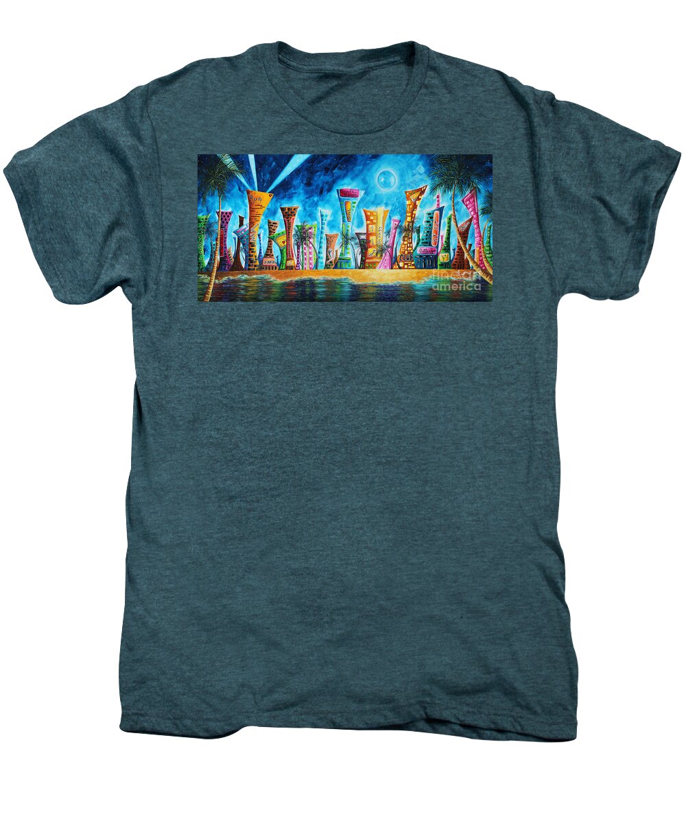 Miami Men's Premium T-Shirt featuring the painting Miami City South Beach Original Painting Tropical Cityscape Art MIAMI NIGHT LIFE by MADART Absolut X by Megan Aroon