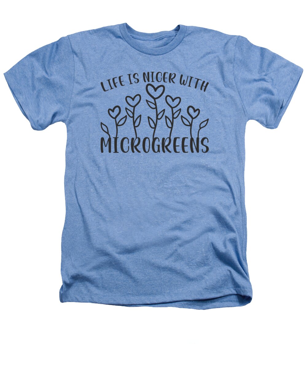 Micro Farming Heathers T-Shirt featuring the digital art Gardener Micro Farming Healthy Microgreens #2 by Toms Tee Store