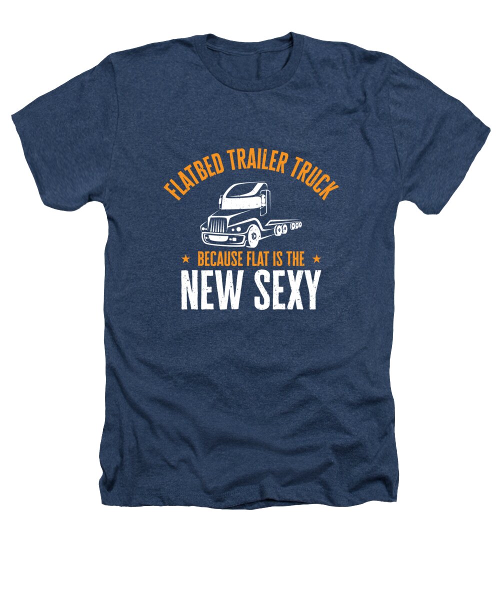 Truck Heathers T-Shirt featuring the digital art Flatbed Trucker Truck Driver #4 by Toms Tee Store