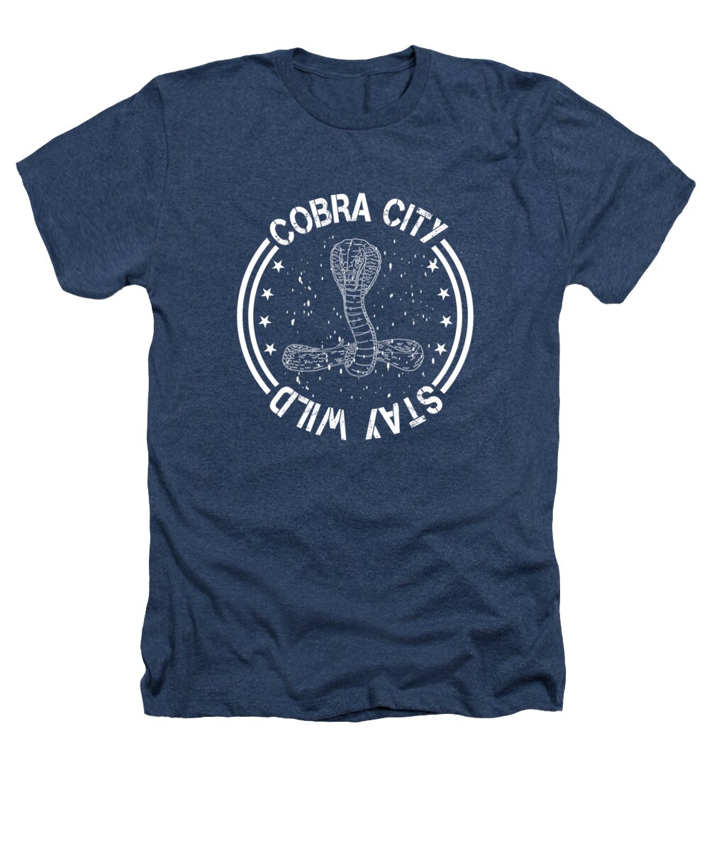 Cobra Heathers T-Shirt featuring the digital art Cobra City Stay Wild by Sarcastic P