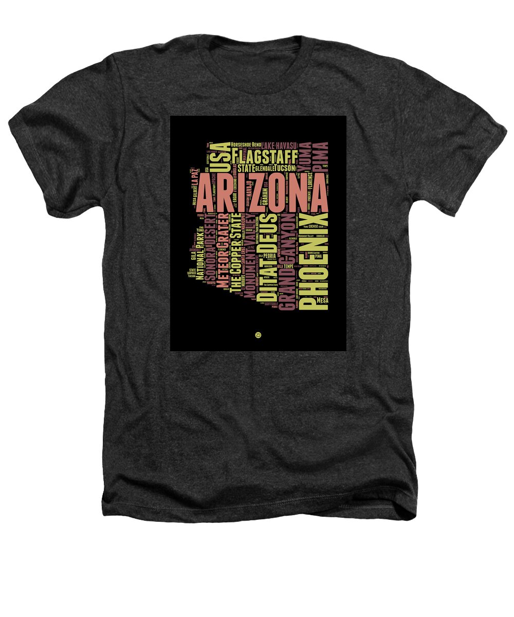 Arizona Heathers T-Shirt featuring the digital art Arizona Word Cloud Map 1 by Naxart Studio