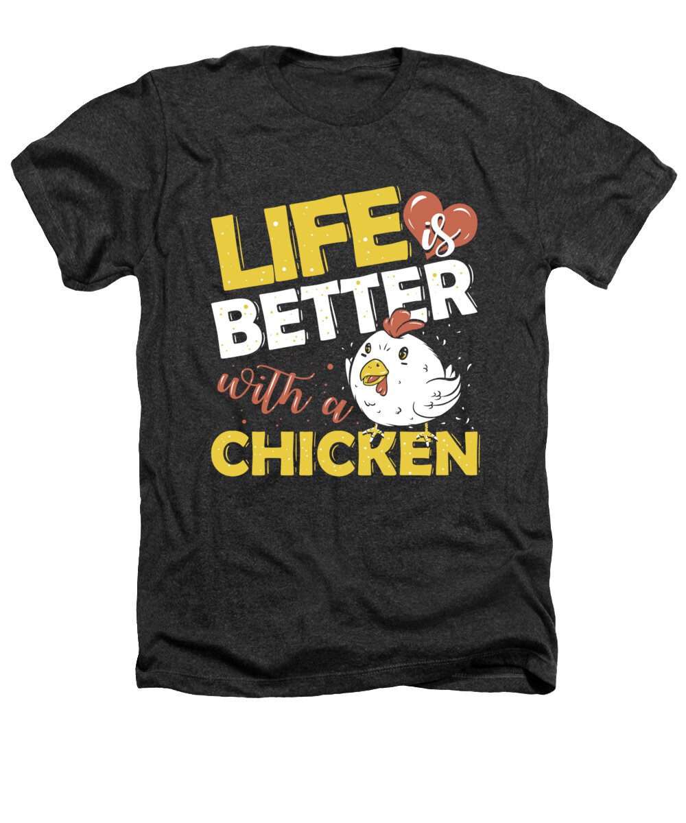 Chicken Heathers T-Shirt featuring the digital art Chicken Farmer Poultry Rooster Gift by Mercoat UG Haftungsbeschraenkt