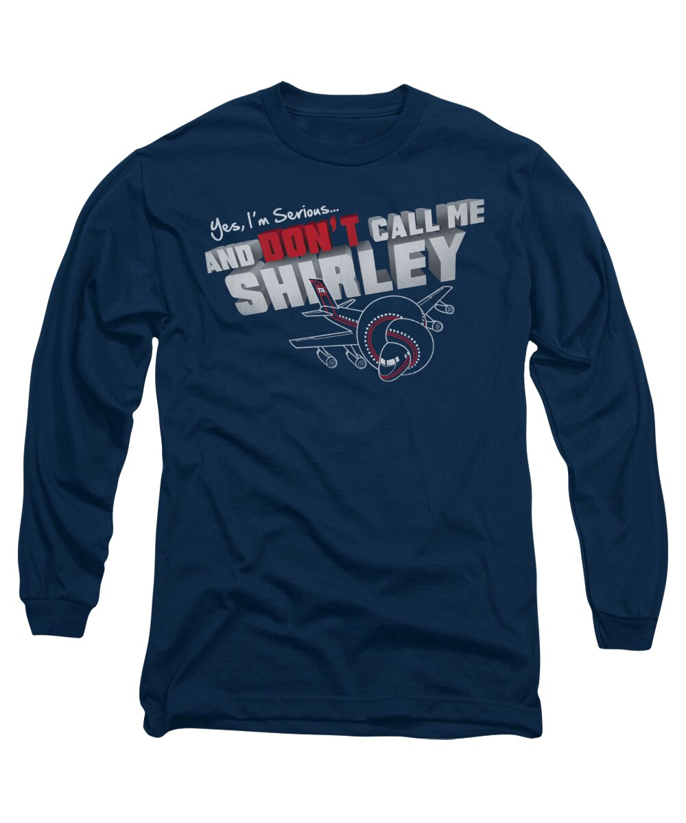 Airplane Long Sleeve T-Shirt featuring the digital art Airplane - Dont Call Me Shirley by Brand A