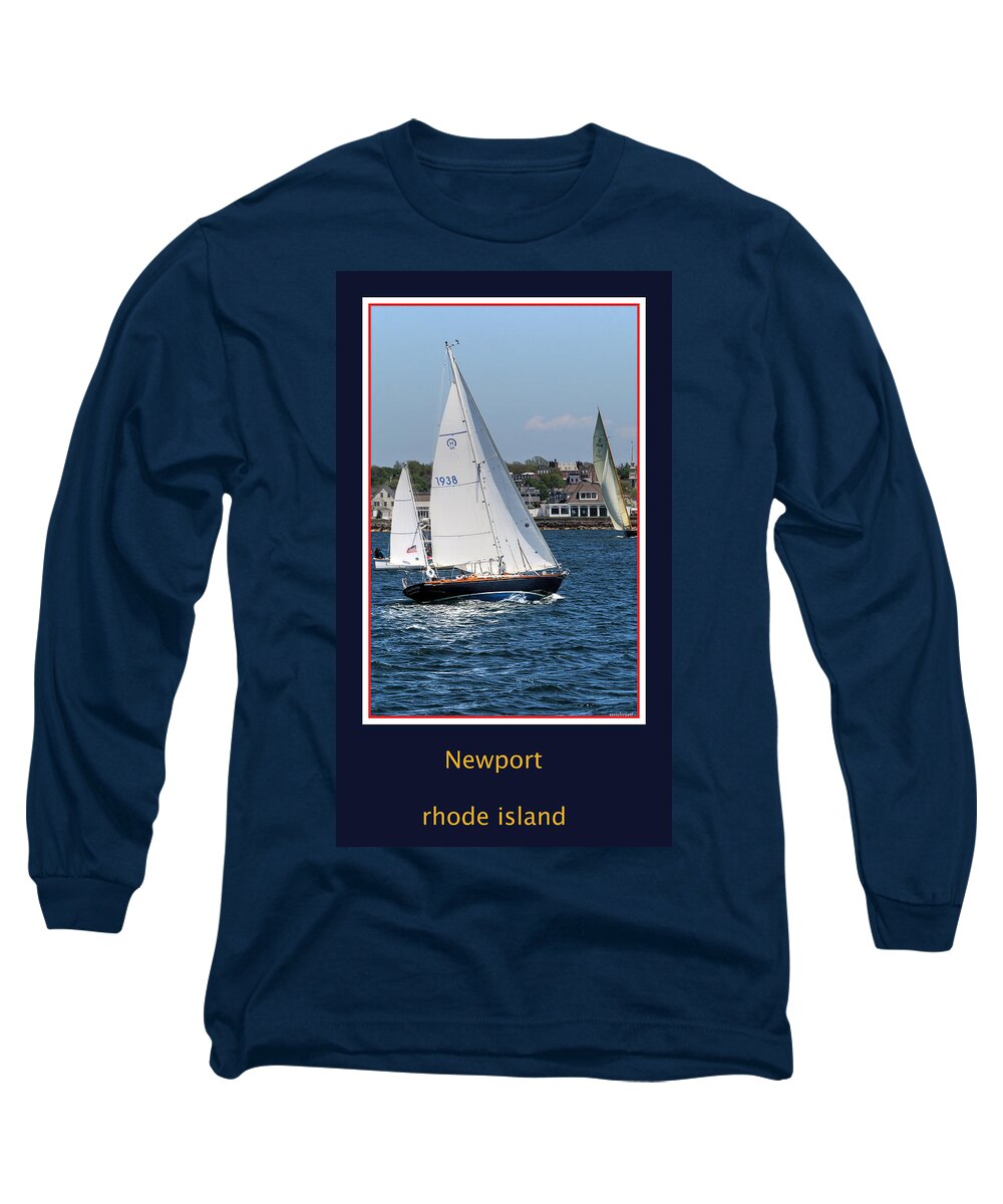 Rhode Island Long Sleeve T-Shirt featuring the photograph Sailing Newport #2 by Tom Prendergast