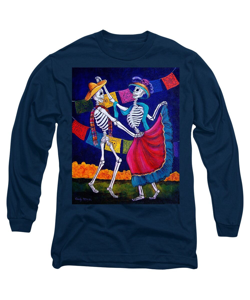 Dia De Los Muertos Long Sleeve T-Shirt featuring the painting Bailando by Candy Mayer
