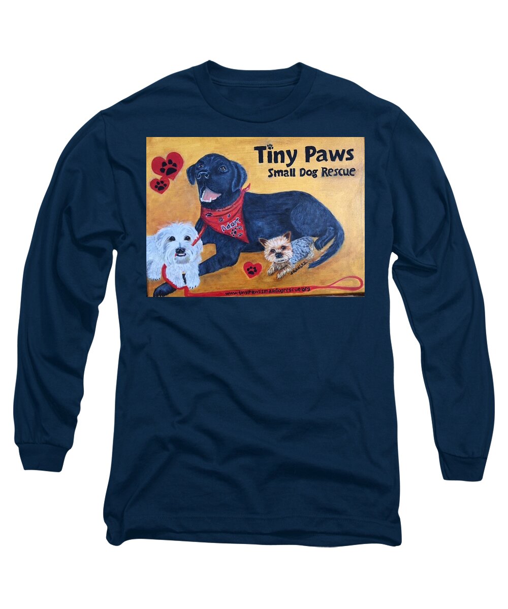 Dog Rescue Long Sleeve T-Shirt featuring the painting Tiny Paws Small Dog Rescue by Sharon Schultz