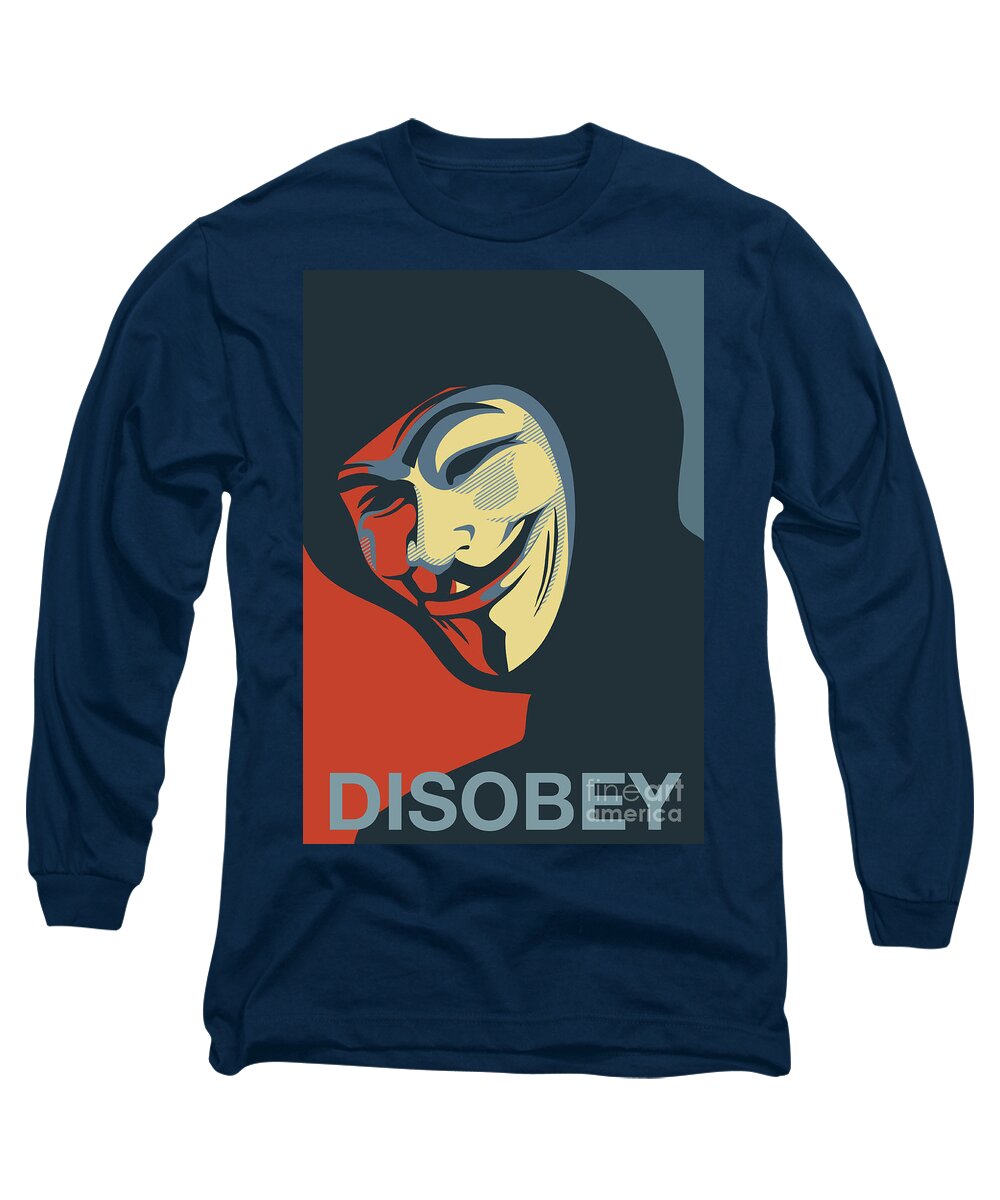 Disobey Long Sleeve T-Shirt featuring the painting Anonymous Mask Disobey Poster Art by Sassan Filsoof