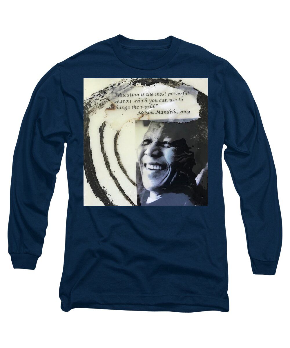 Abstract Art Long Sleeve T-Shirt featuring the painting Nelson Mandela on Education by Medge Jaspan
