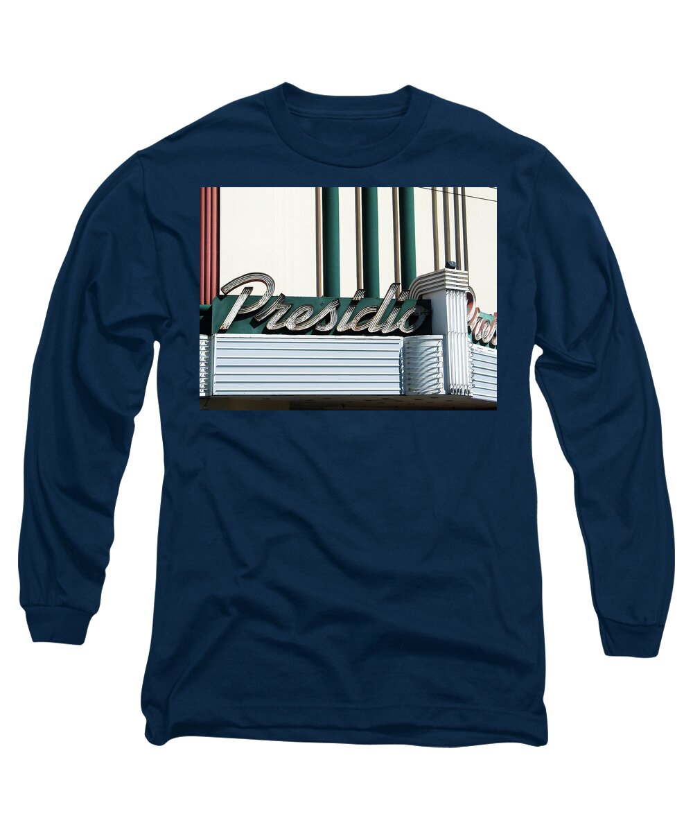 Movie Theater Long Sleeve T-Shirt featuring the photograph Presidio Theater San Francisco by Larry Butterworth