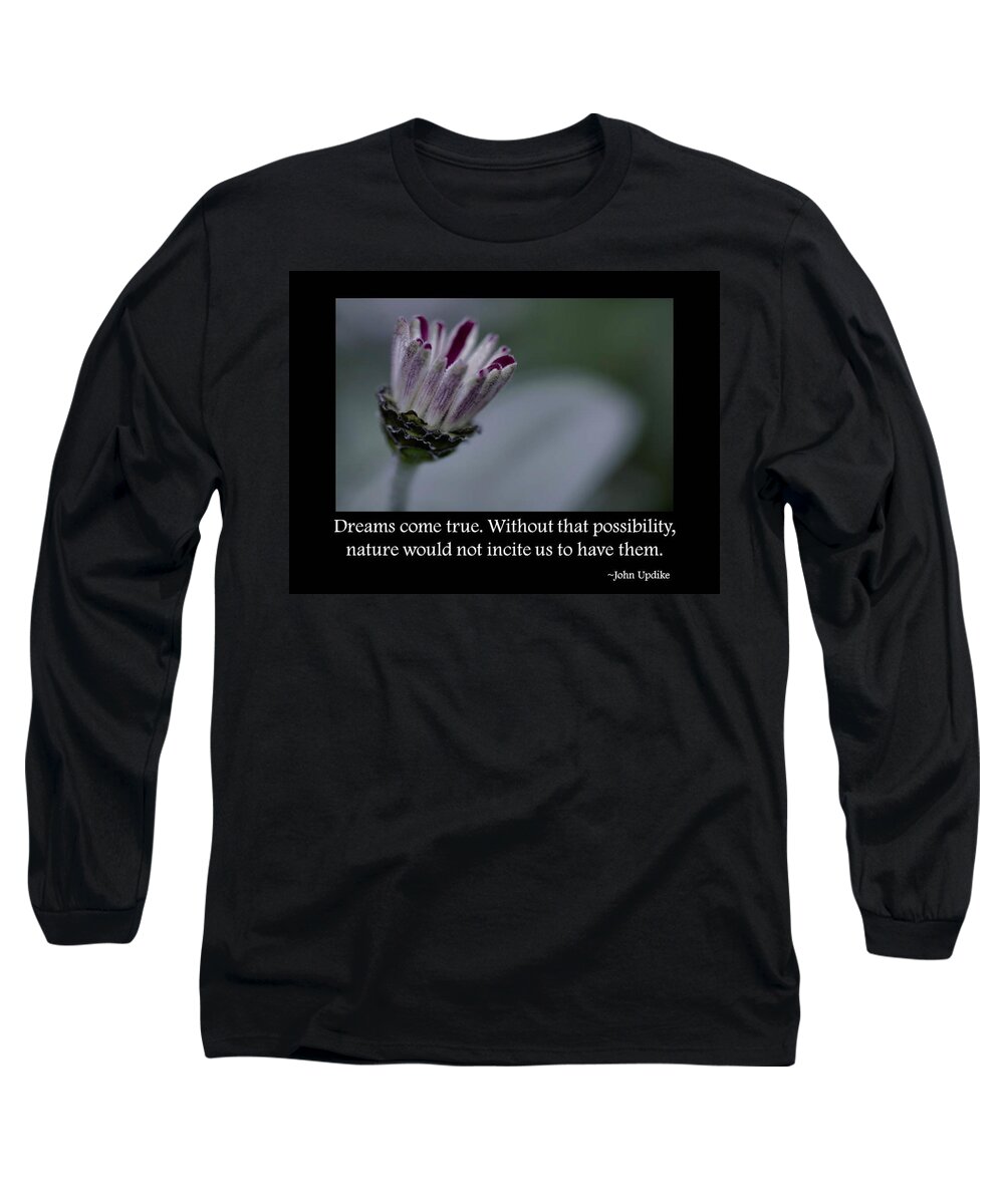 Dream Long Sleeve T-Shirt featuring the photograph Dreams by Don Schwartz