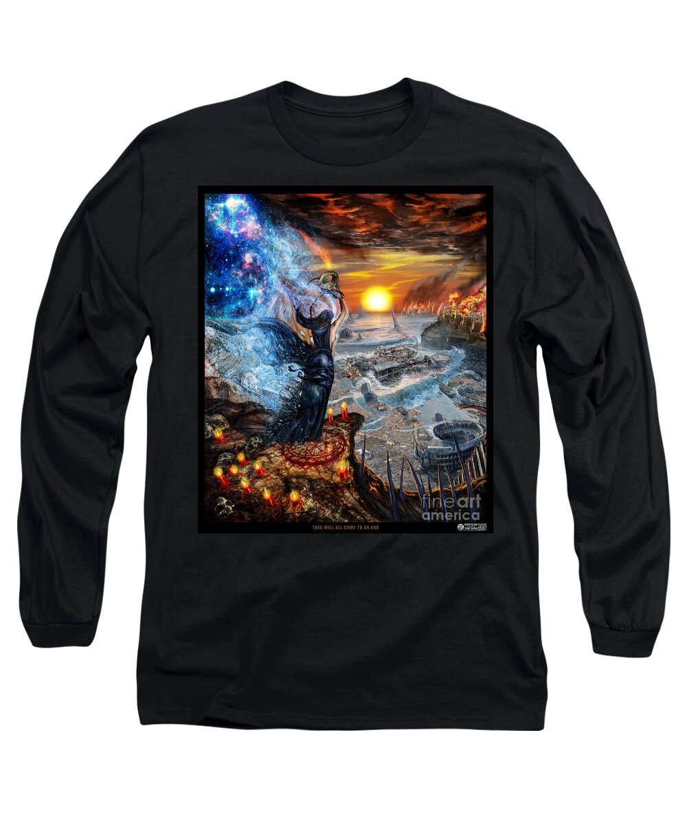 Tony Koehl Long Sleeve T-Shirt featuring the mixed media This Will All Come To An End by Tony Koehl