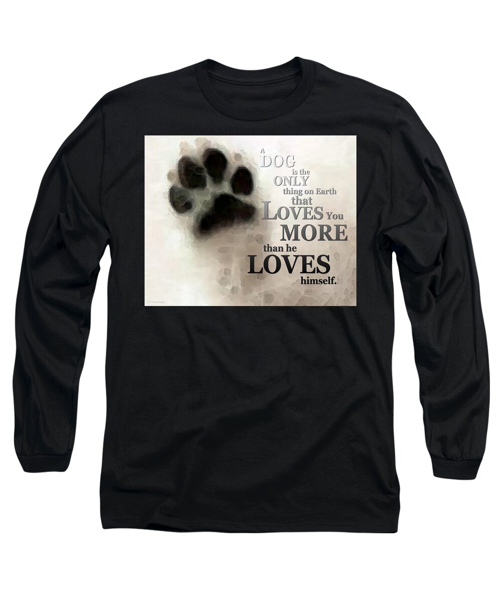 Dog Long Sleeve T-Shirt featuring the painting True Love - By Sharon Cummings Words by Billings by Sharon Cummings
