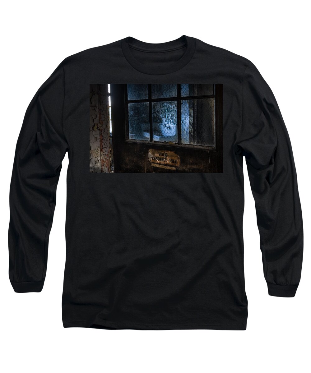 Abandoned Long Sleeve T-Shirt featuring the photograph Ward personnel only by Gary Heller
