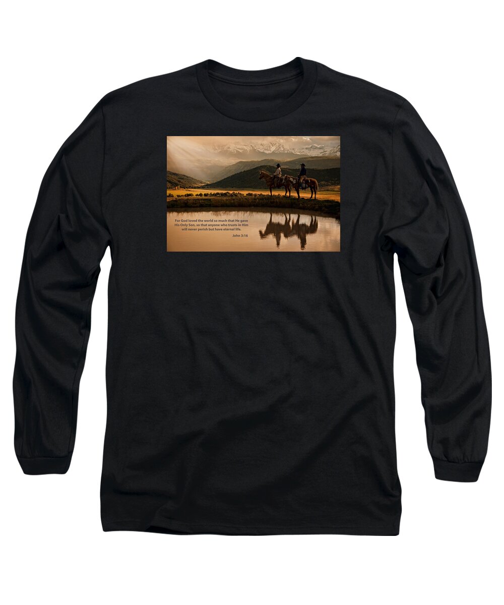 John 3:16 Long Sleeve T-Shirt featuring the photograph John 3 16 Scripture and Picture by Ken Smith