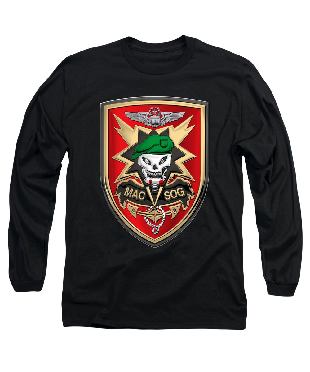 'military Insignia & Heraldry' Collection By Serge Averbukh Long Sleeve T-Shirt featuring the digital art Military Assistance Command, Vietnam Studies and Observations Group Patch over Black Velvet by Serge Averbukh