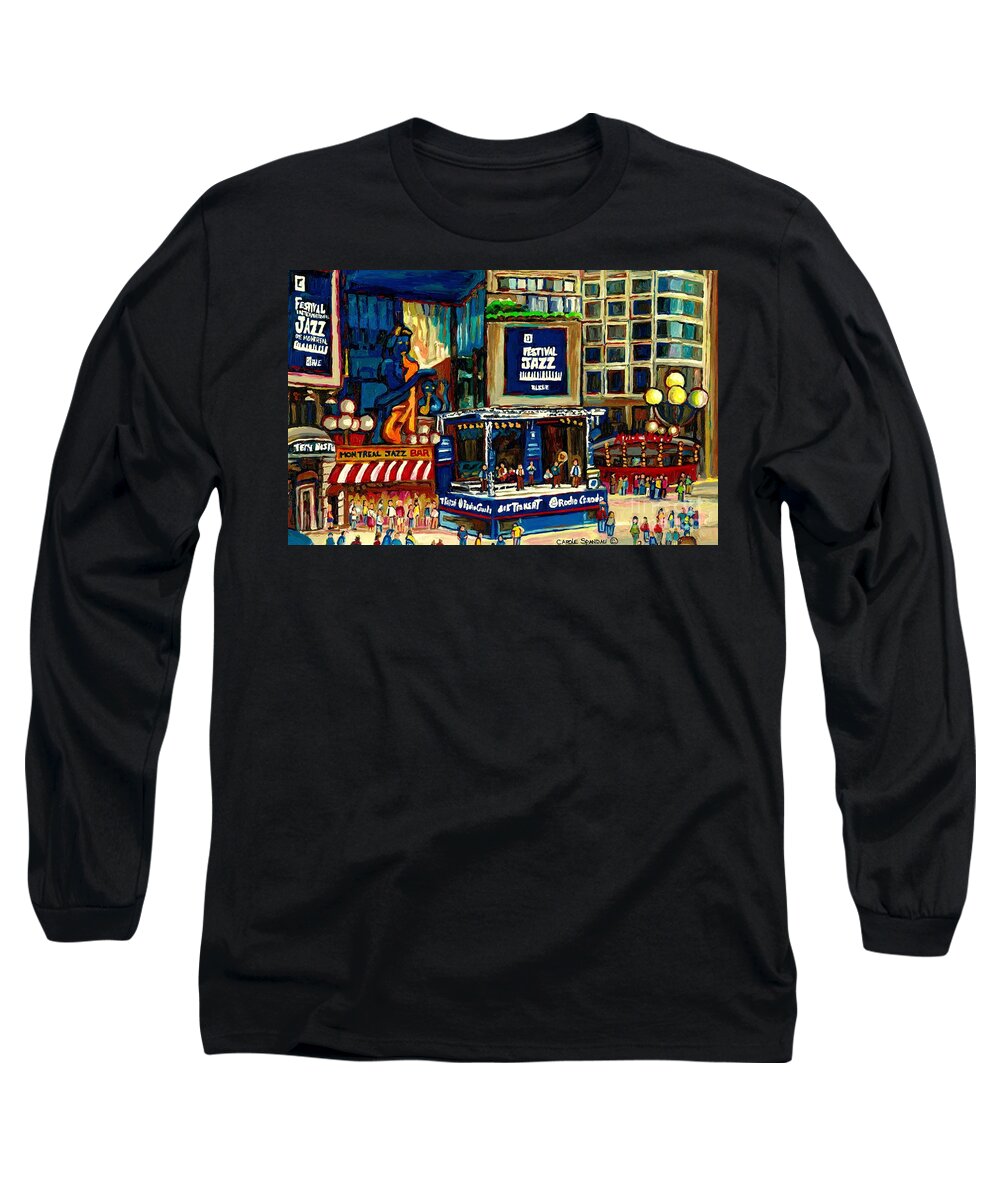 Montreal International Jazz Festival Long Sleeve T-Shirt featuring the painting Montreal International Jazz Festival by Carole Spandau