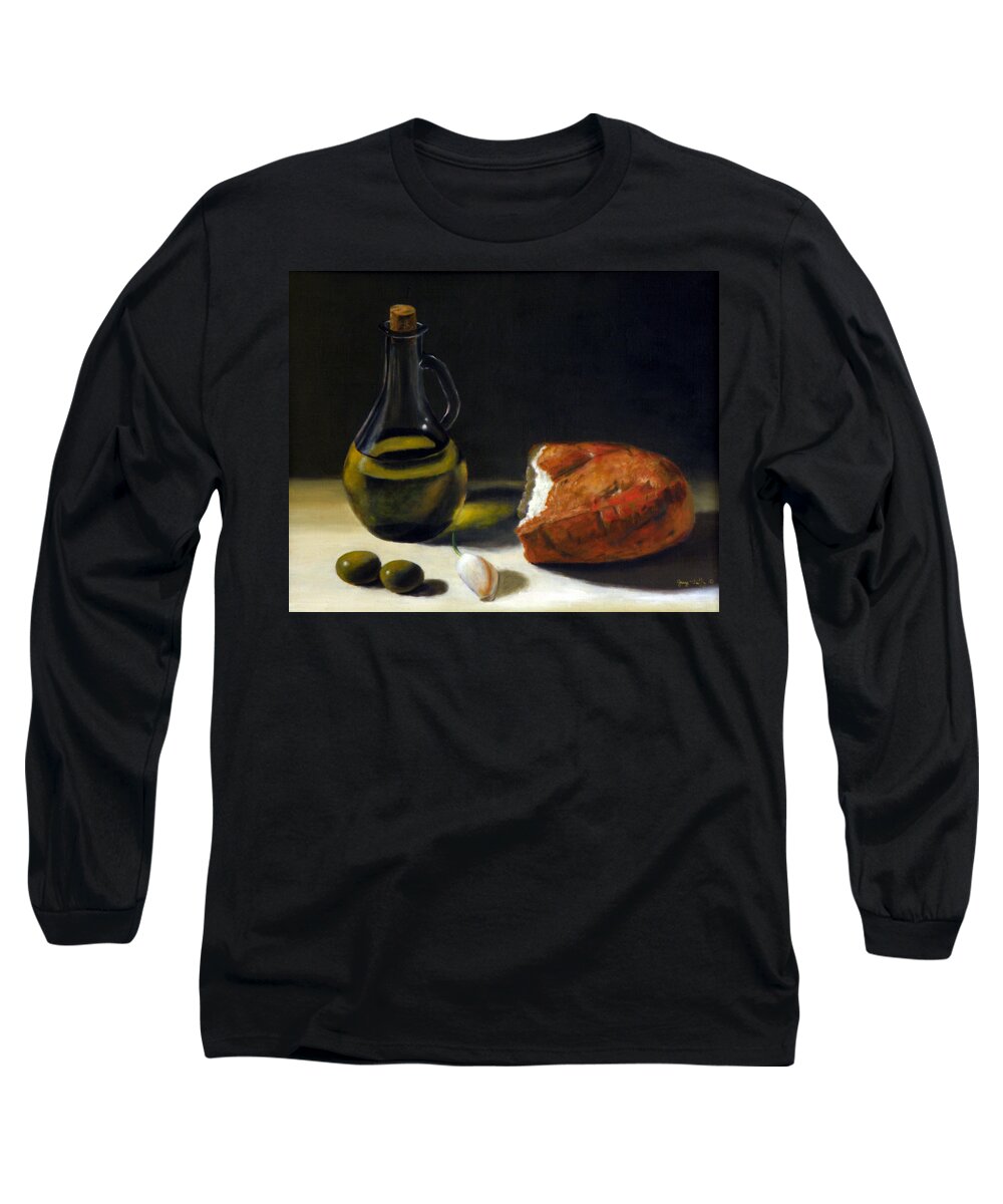 Still Life Long Sleeve T-Shirt featuring the painting Olive oil and bread by George Tuffy