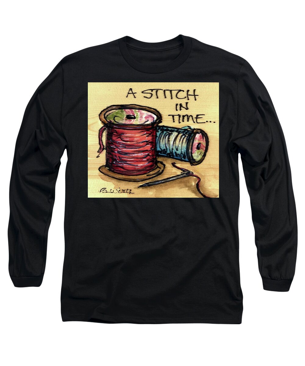  Long Sleeve T-Shirt featuring the painting A Stitch in Time by Barbara Wirth