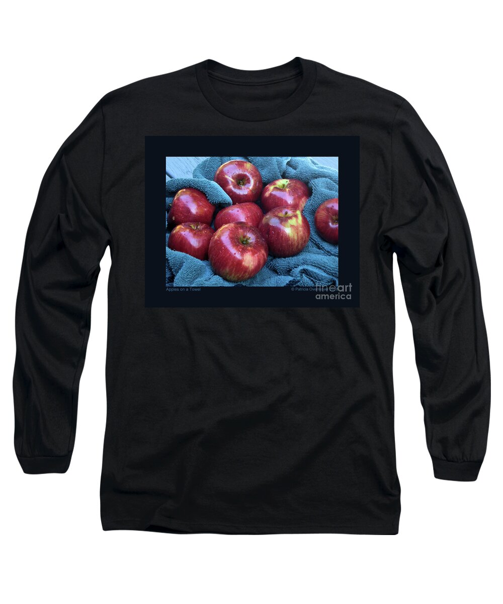 Apples Long Sleeve T-Shirt featuring the photograph Apples on a Towel by Patricia Overmoyer