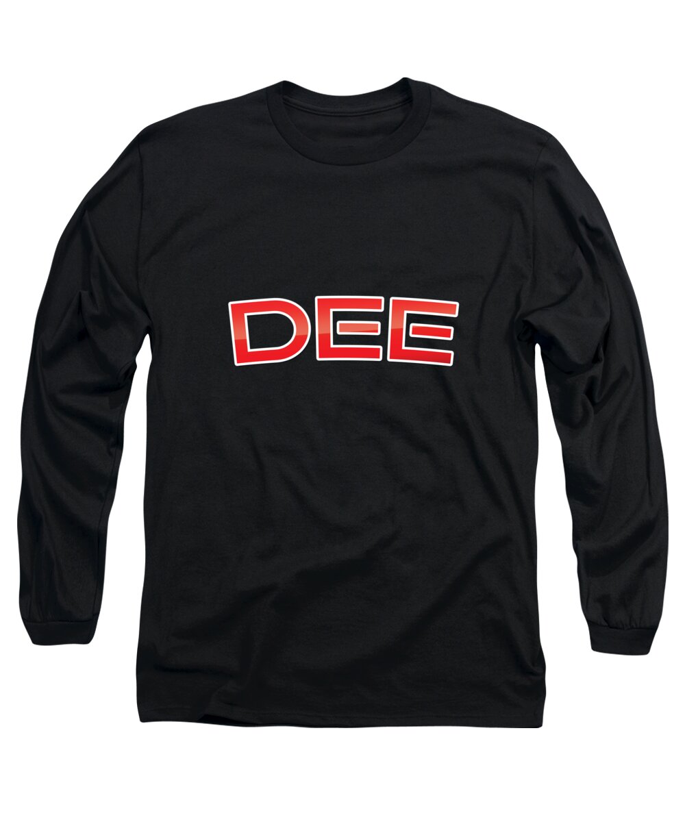 Dee Long Sleeve T-Shirt featuring the digital art Dee by TintoDesigns
