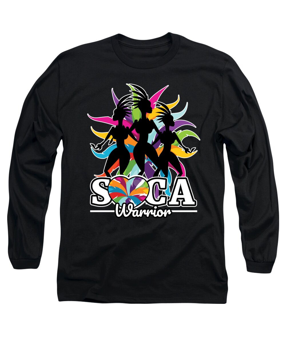 Dancehall Long Sleeve T-Shirt featuring the digital art Soca Warrior design Party Gift for Carnival Music and Wining Caribbean Reggae Dancehall Culture Wine and Grind by Martin Hicks