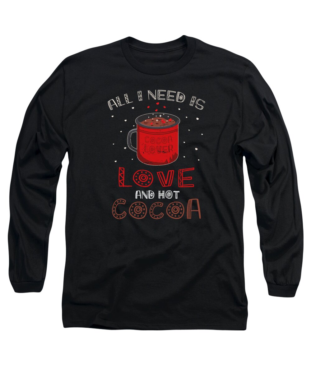 Valentines Day Long Sleeve T-Shirt featuring the digital art Valentines Day Love and Hot Cocoa #2 by Toms Tee Store