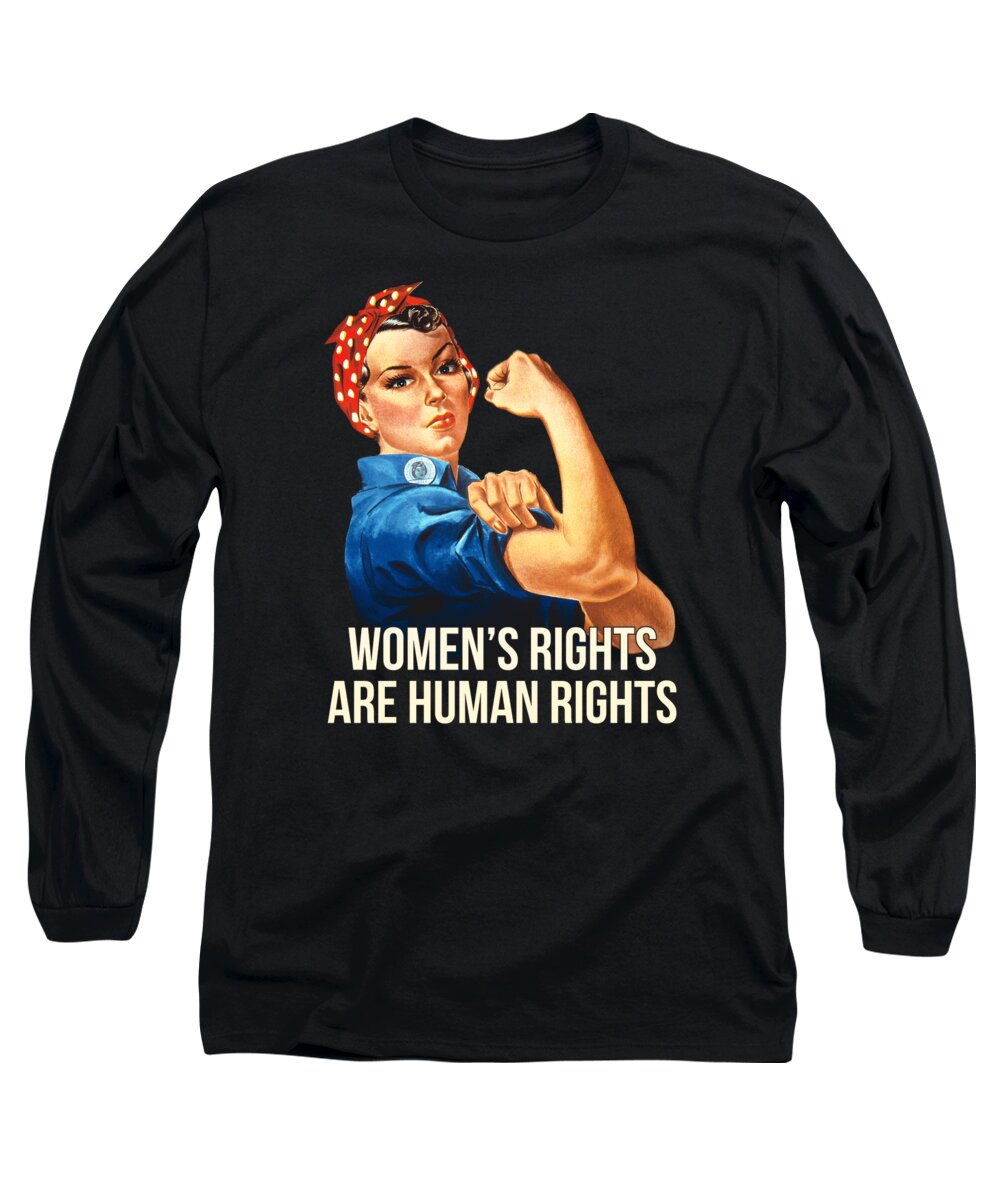 Funny Long Sleeve T-Shirt featuring the digital art Womens Rights Are Human Rights #2 by Flippin Sweet Gear