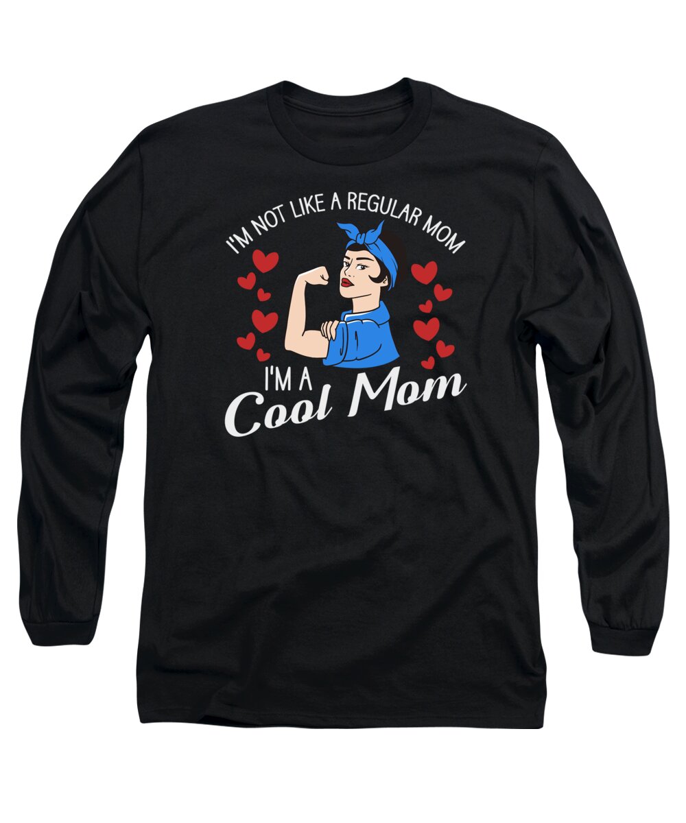 Mothers Day Long Sleeve T-Shirt featuring the digital art Mom Cool Wife Trendy Mothers Day Mamma Mommy #3 by Toms Tee Store