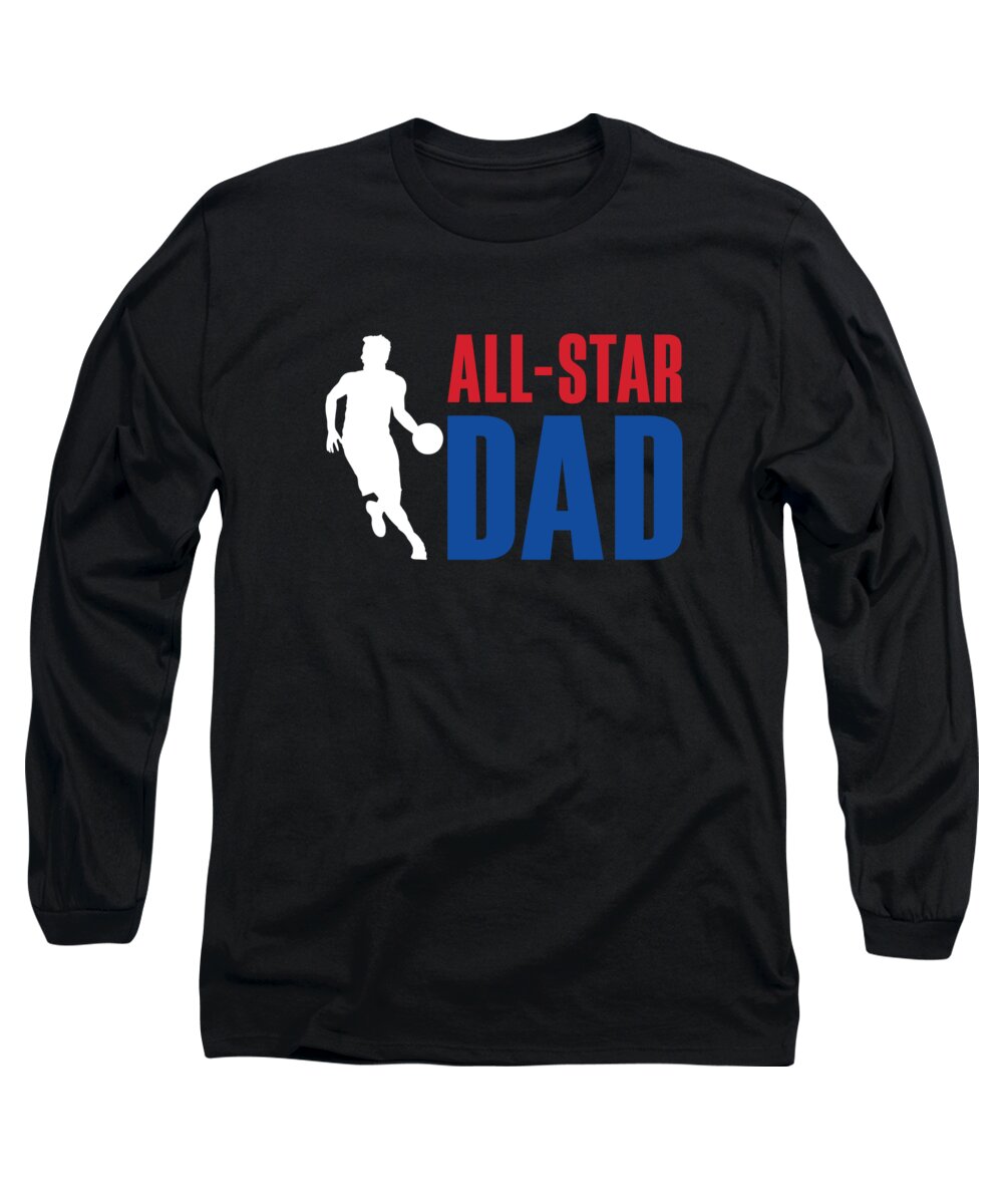 Sports Long Sleeve T-Shirt featuring the digital art Sports Dad Fathers Day Sport Team Fan Hobby #5 by Toms Tee Store